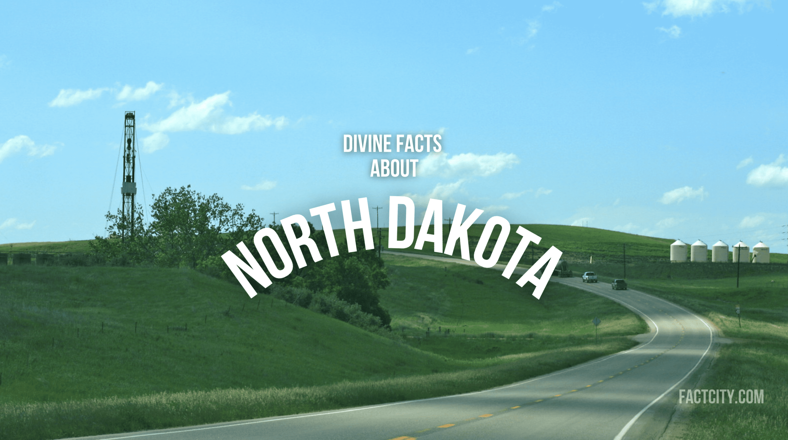11 Divine Facts about North Dakota