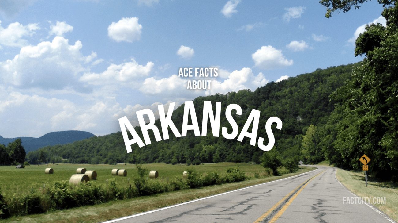 10 Ace Facts about Arkansas