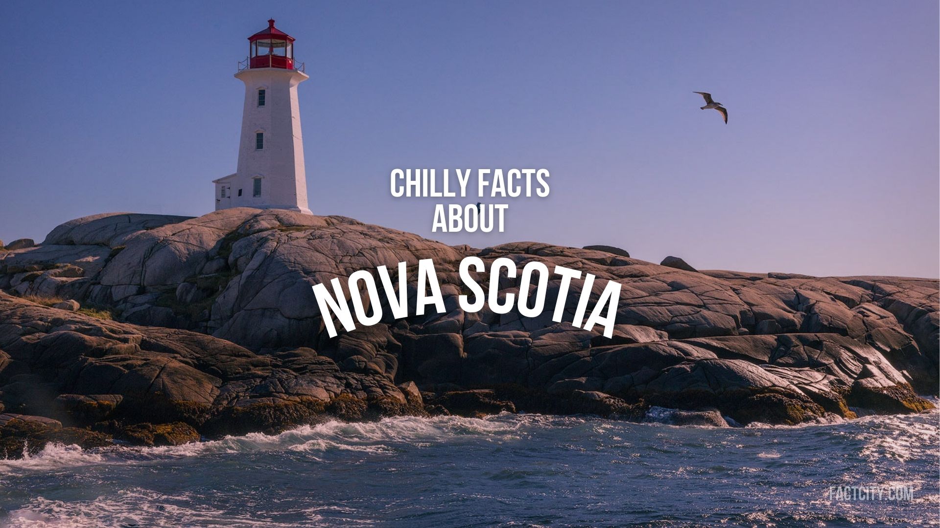 10 Chilly Facts about Nova Scotia