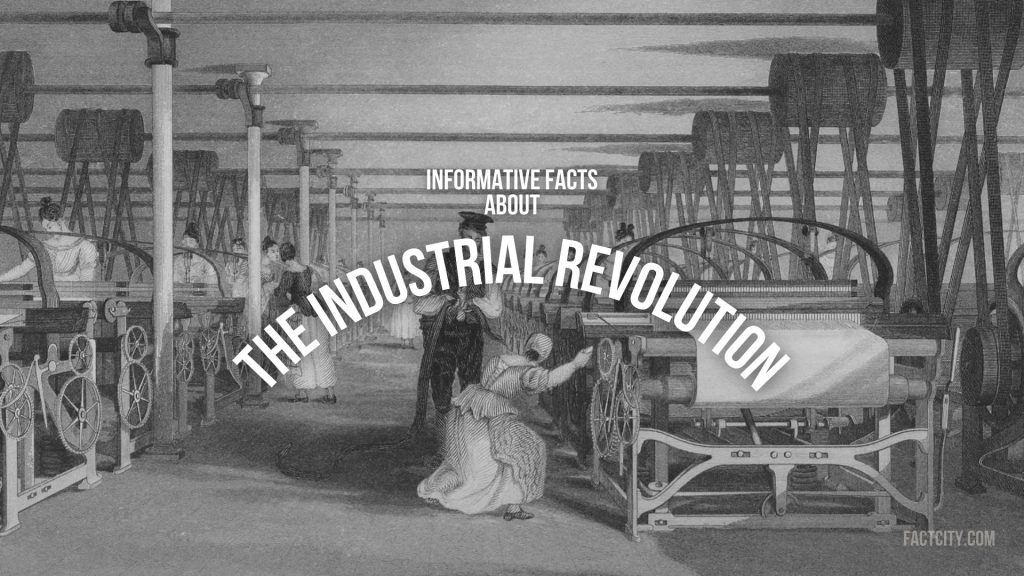 The Industrial Revolution